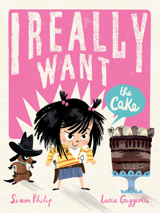 Title details for I Really Want the Cake by Simon Philip - Wait list